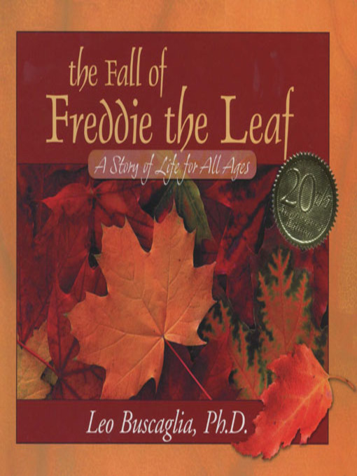 Title details for The Fall of Freddie the Leaf by Leo Buscaglia - Wait list